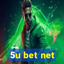 5u bet net